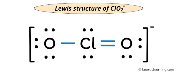 ClO2- Lewis Structure