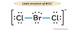 Lewis Structure of BrCl2- (With 5 Simple Steps to Draw!)