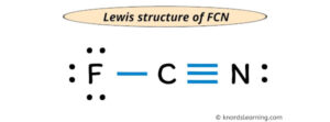 Lewis Structure of FCN (With 6 Simple Steps to Draw!)