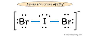 Lewis Structure of IBr2- (With 5 Simple Steps to Draw!)