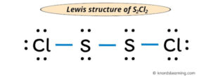 Lewis Structure of S2Cl2 (With 6 Simple Steps to Draw!)