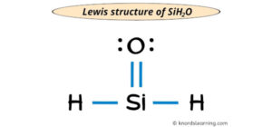 Lewis Structure of SiH2O (With 6 Simple Steps to Draw!)