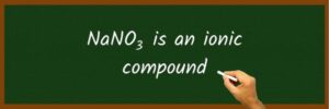 Is NaNO3 Ionic or Covalent? (And Why?)